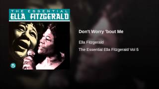 Don't Worry 'bout Me