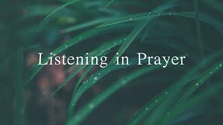 Listening in Prayer (David Wilkerson)