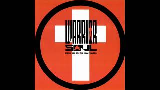 W͟a͟r͟r͟i͟or͟ ͟S͟ou͟l͟ ͟D͟r͟ug͟s͟,͟ ͟G͟od͟ ͟a͟nd͟ ͟t͟h͟e͟ ͟N͟ew͟ ͟R͟e͟p͟u͟b͟lic͟ full album 1991 🇺🇸