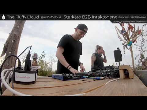 Starkato b2b Intaktogene | Fluffy Cloud | Burning Man 2020