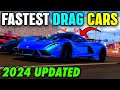 *2024 UPDATED* TOP 10 FASTEST Drag Cars in Forza Horizon 5! Tunes & Record Times Included (NEW)!