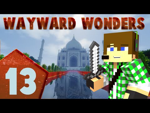 Minecraft Wayward Wonders E13