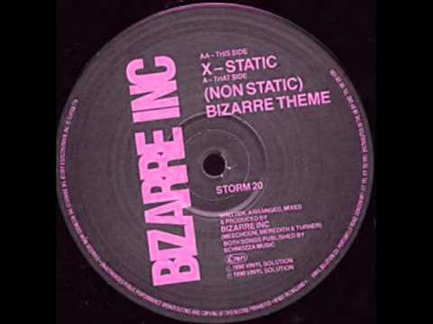 Bizarre Inc -  X Static