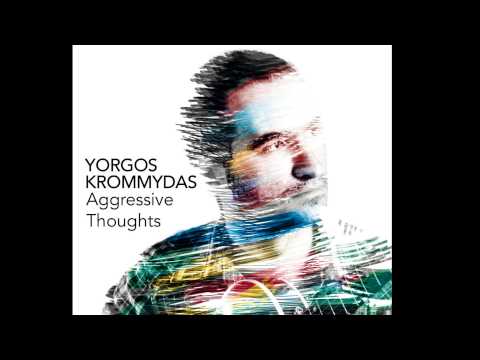 Yorgos Krommydas Quintet-Aggressive Thoughts