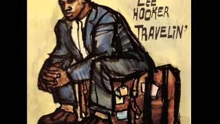 John Lee Hooker - I&#39;m A Stranger