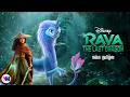 Raya And The Last Dragon Reuploaded Tamil Animation Disney Princess Movie Fantasy Comedy Feel Good