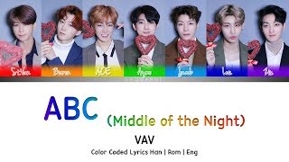 VAV (브이에이브이) - ABC (Middle of the Night) Lyrics (Color Coded Han Rom Eng)