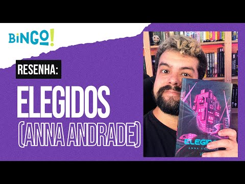 VOC PRECISA LER! RESENHA DE "ELEGIDOS" (ANNA ANDRADE)