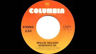 1976 Willie Nelson - Remember Me (When The Candle Lights Are Gleaming)