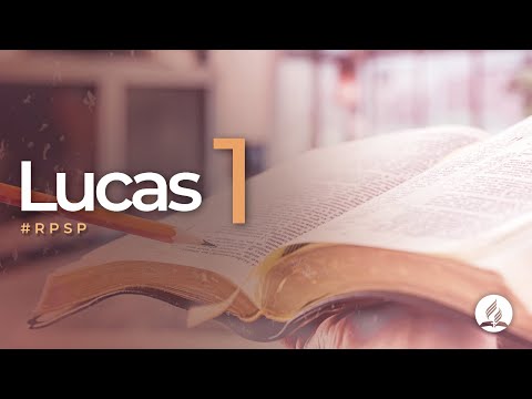Lucas 1 -  Reavivados Por Sua Palavra | #RPSP