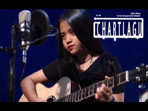 Asal kau bahagia cover by hanin dhiya