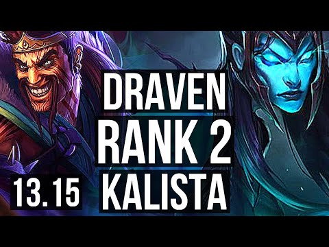 DRAVEN & Senna vs KALISTA & Thresh (ADC) | Rank 2, Rank 1 Draven, Quadra | EUW Challenger | 13.15
