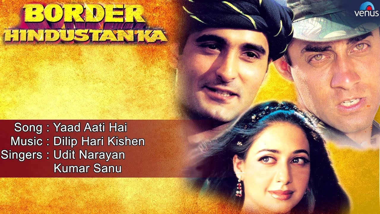 Yad Aati Hai Lyrics | Border Hindustan Ka | Vinod Rathod, Udit Narayan, Kumar Sanu | Dilip Hari Kishen