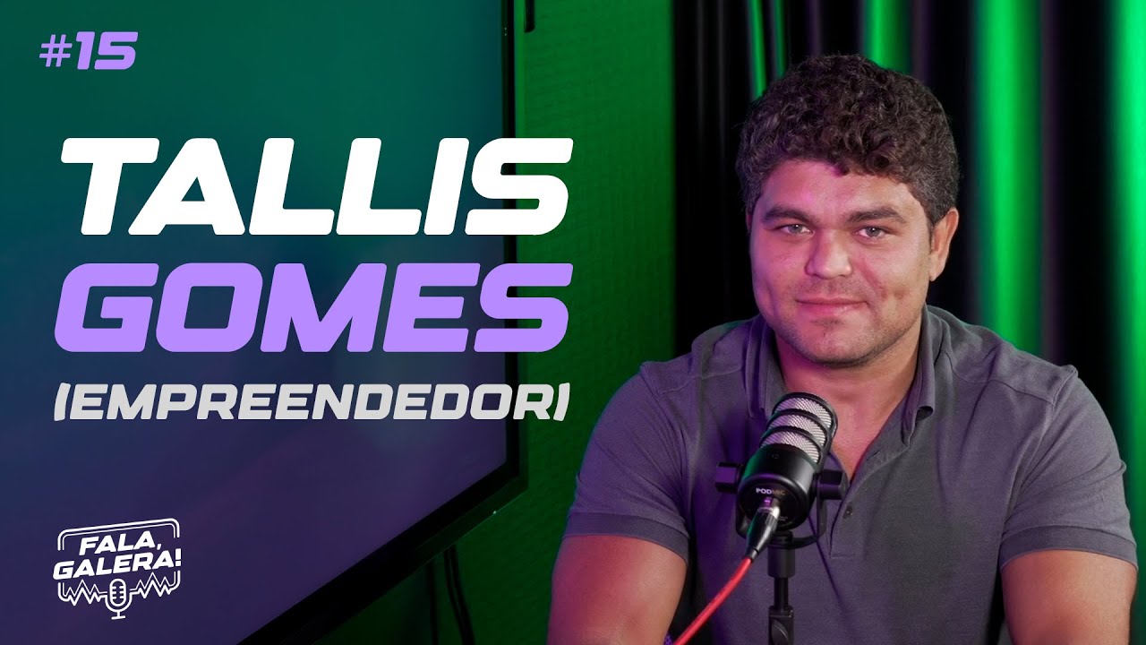 Fala, Galera! #15 Tallis Gomes