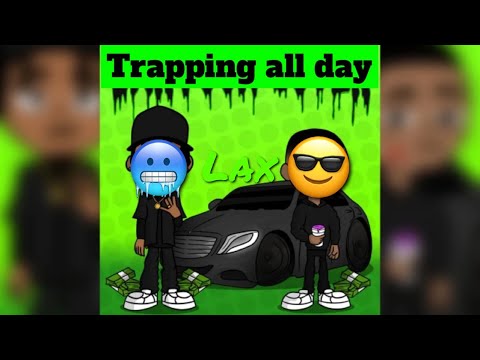 Trapping all day ☀️✨💷💶🤑