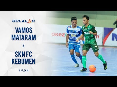 VAMOS CHAMPIONS! Vamos Mataram (6) Vs (1) SKN FC Kebumen - Highlights Pro Futsal League 2018