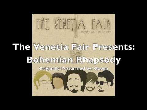 The Venetia Fair - Bohemian Rhapsody (Queen cover)