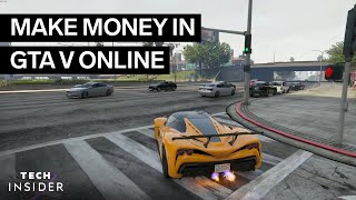 How To Make Money In GTA V Online | Tech Insider