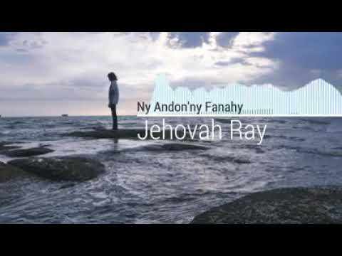 Ny Andon'ny Fanahy- Jehovah Ray