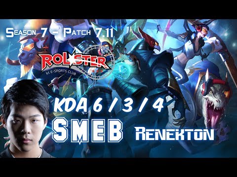 KT Smeb RENEKTON vs KENNEN Top - Patch 7.11 KR Ranked