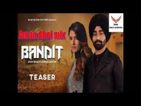 Bandit (Daaku) Gurlez Akhtar,Avon Brar dhol mix ft Aman lahoria production new song 2021 djpunjab