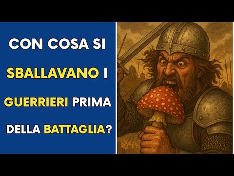 Con cosa si sballavano i guerrieri prima della battaglia?