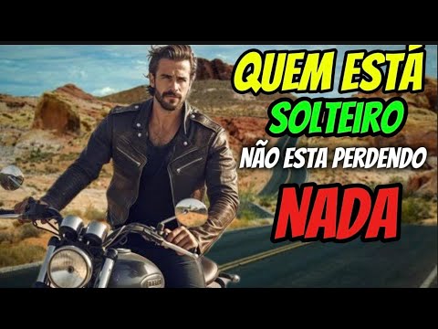 Those who are single are not missing out on anything.