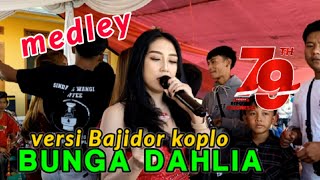 Download lagu BUNGA DAHLIA Medley TAKDIR ||Bajidor koplo||AZKA PROJECT ||Live NNGERANG~SUKASARI mp3