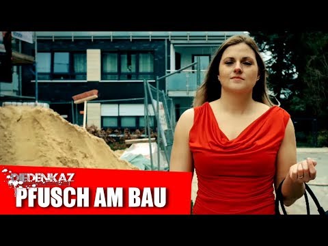 Die Denkaz  -  Pfusch am Bau | Der Handwerker Hit 2018