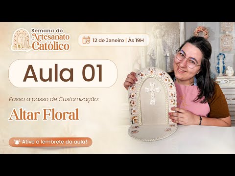 Aula 01 - Altar Floral