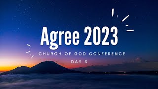 AGREE 2023 - Church of God Europe Summit - Dr. Tim Hill