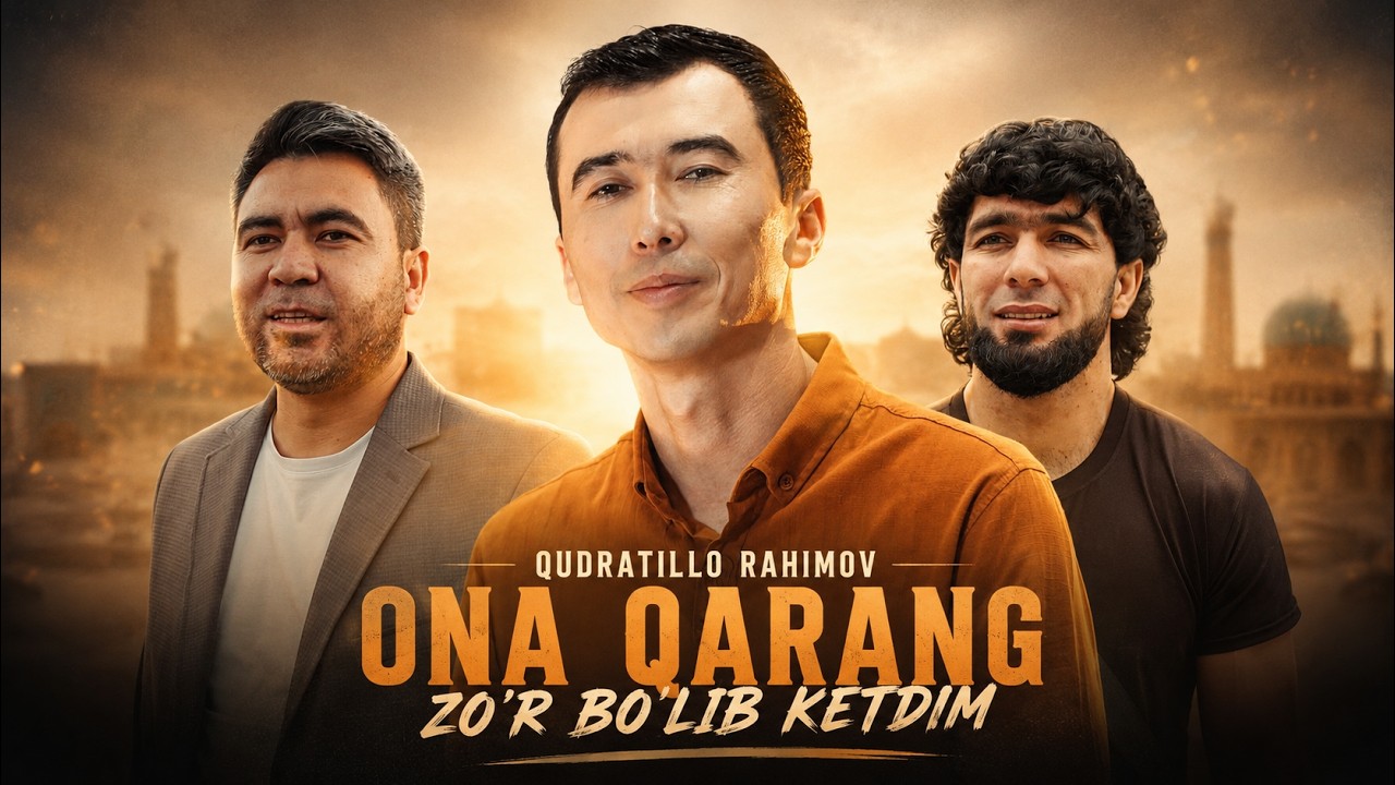 Ona qarang zo'r bo'lib ketdim by Qudratillo Rahimov — Official Music Video