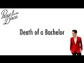 Death of a Bachelor- Panic! At The Disco LYRICS ...