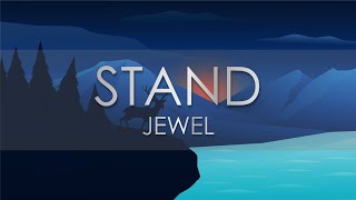 Jewel - Stand (Lyric Video)