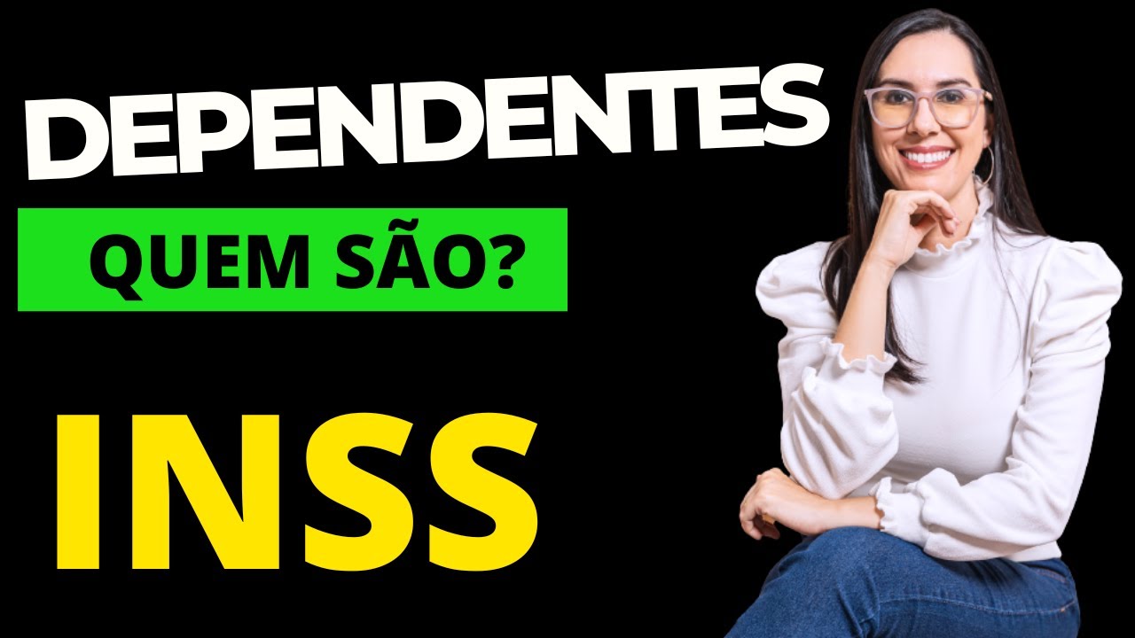 Quem são os Dependentes do INSS
