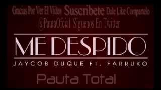 Me Despido Farruko Remix Con Letra