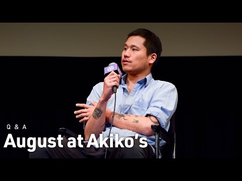 Alex Zhang Hungtai & Christopher Makoto Yogi on the Harmony of August at Akiko's