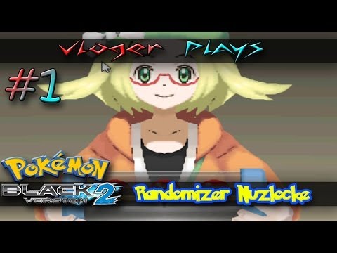 Pokemon Black 2 Randomizer Nuzlocke #1 A Fresh Start