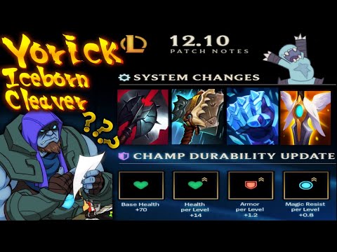 Yorick Durability Patch 12.10 | Iceborn Cleaver's Return?! - [League of Legends]