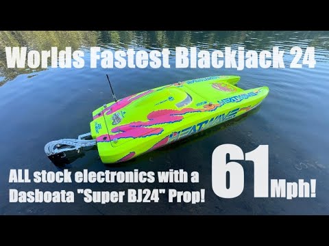 Worlds Fastest Blackjack 24 v2 (61mph) on stock electronics with a dasboata "Super Speed BJ24 Prop"