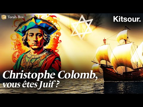 "Christophe Colomb, Vous Êtes Juif ?" 🇰 Kitsour.