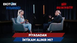 İntikam Trade’i: Kaybı Geri Almaya Çalışırken Batmak | 1 Finansçı 1 Psikiyatr