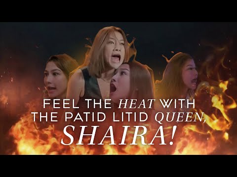 Asawa Ng Asawa Ko: FEEL THE HEAT WITH THE PATID LITID QUEEN, SHAIRA! (Online Exclusives)