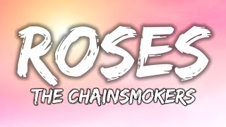 The Chainsmokers - Roses (Lyrics) ft. ROZES