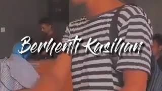 Download lagu Story WA Aesthetic ' Berhenti Kasihan'  cover mp3