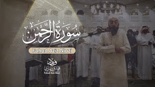 Download lagu Surah Ar-Rahman |Taraweeh 2022-1443| Fahad Aziz Niazi سورة الرحمن | القارئ فهد عزيز نيازي | تراويح mp3 Download lagu Surah Ar-Rahman |Taraweeh 2022-1443| Fahad Aziz Niazi سورة الرحمن | القارئ فهد عزيز نيازي | تراويح mp3