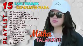 Download lagu 15 lagu Ambon terbaru Mita talahatu mp3