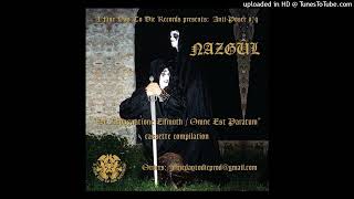 Nazgûl &quot;Hult-Garth (Qui Inferorum Animas Excitat)&quot;