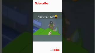 SHINCHAN IS OP # SHINCHAN #SUBSCRIBE