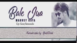 Download lagu BALE JUA MARVEY KAYA mp3 Download lagu BALE JUA MARVEY KAYA mp3